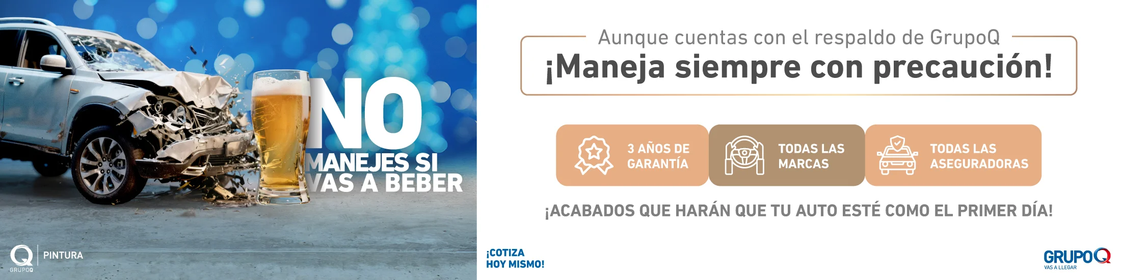 Grupo Q Pintura - Si bebes no manejes.